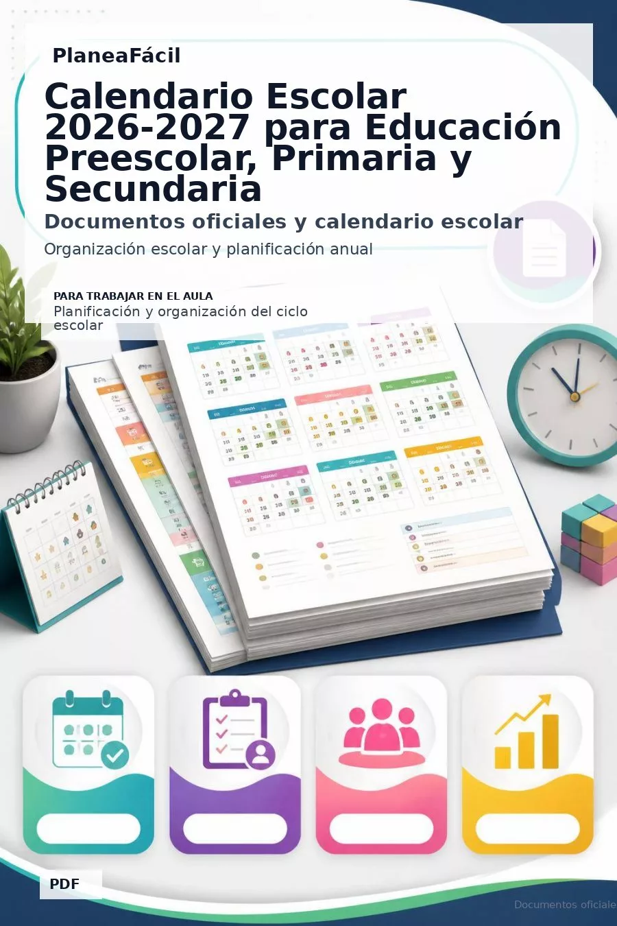 Calendario Escolar 2026-2027 para Educación Preescolar, Primaria y Secundaria