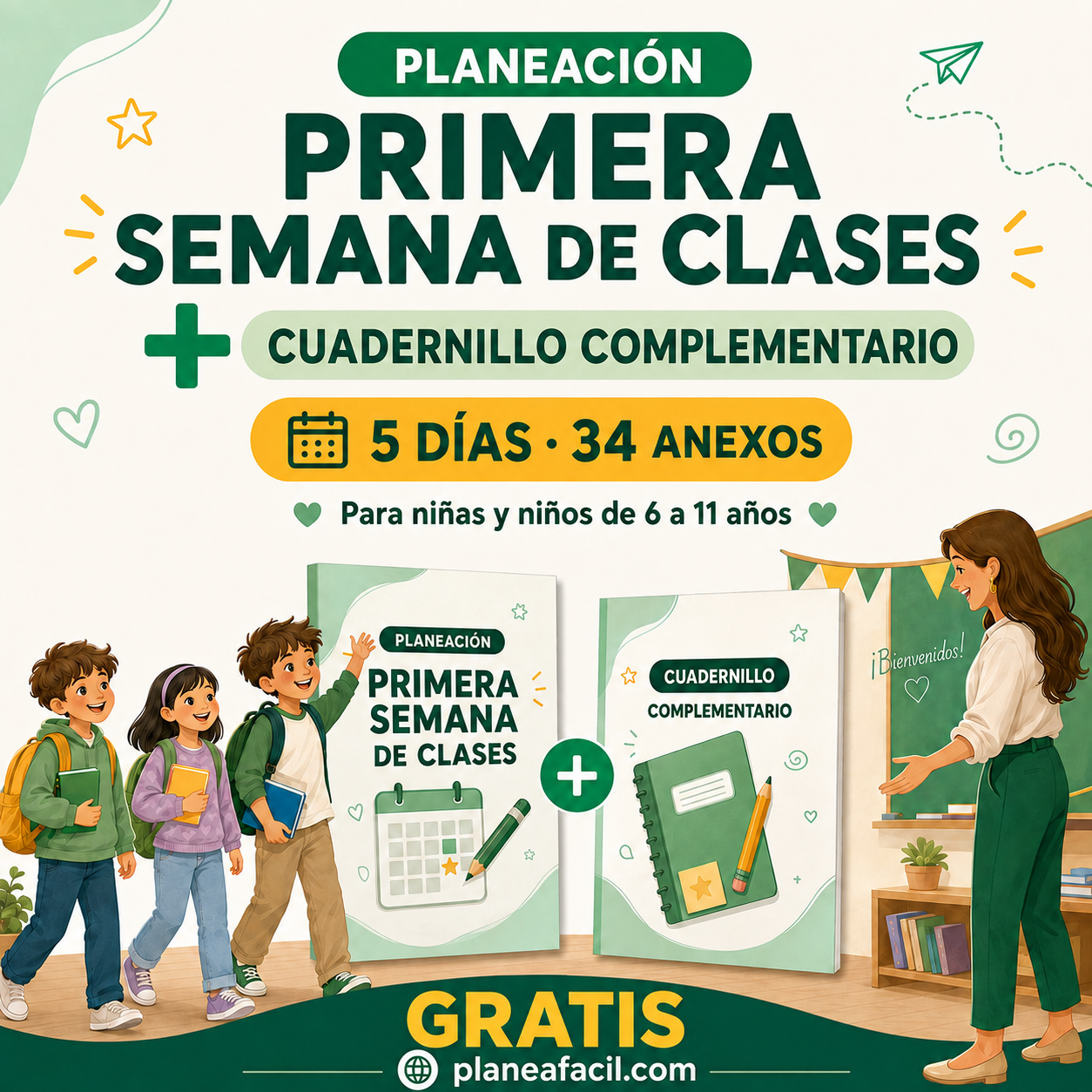 Planeación de la Primera Semana de Clases + Cuadernillo Complementario